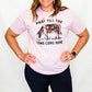 Pray Till The Cows Come Home Lt Pink Graphic Tee