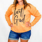 But God Cantaloupe Crew Neck Sweatshirt